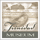 Trinidad Museum
